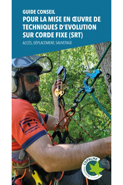 Guide conseil de mise en œuvre technique d’évolution sur corde fixe (SRT) - COPALME®