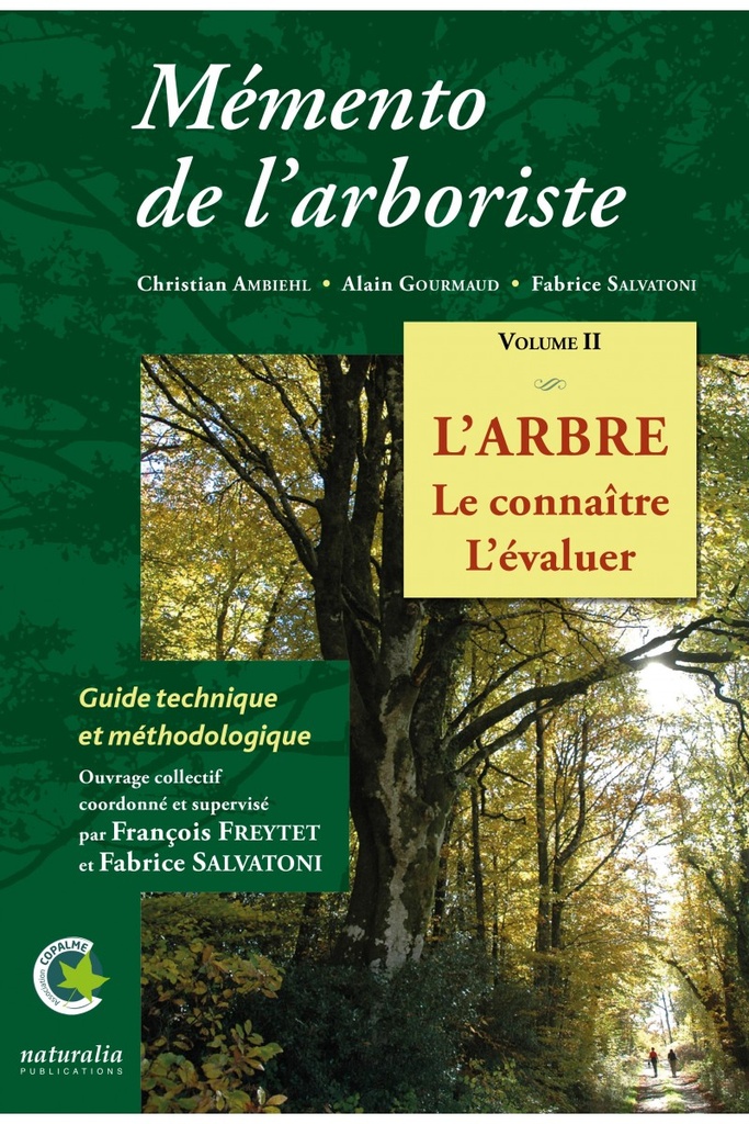 Mémento de l'arboriste 3éme édition Volume 2